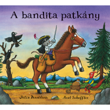 Julia Donaldson - A bandita patkány egyéb könyv