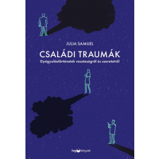 Julia Samuel - Családi traumák egyéb könyv