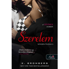 K. Bromberg - Szerelem - Szükség trilógia 3. regény
