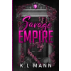 K.L Mann Savage Empire | K.L Mann