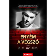  K. M. Holmes - Enyém a végszó egyéb könyv