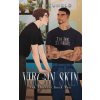K M Neuhold Publishing LLC Virgin Skin (Ink Slingers, 2)