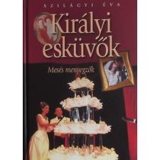 K.u.K. Kiadó Királyi esküvők - mesés menyegzők antikvárium - használt könyv