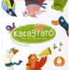  KACAGTATÓ