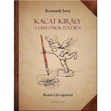 Kacat király a Lim-Lomok földjén gyermek- és ifjúsági könyv