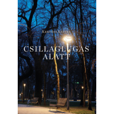 Kairosz Kiadó Csillaglugas alatt - Versek irodalom