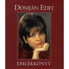 Kairosz Kiadó DOMJÁN EDIT - EMLÉKKÖNYV művészet