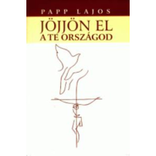 Kairosz Kiadó Jöjjön el a Te országod antikvárium - használt könyv