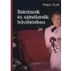 Kairosz Kiadó Színészek és színésznők bűvöletében