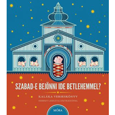 Kalálka zenekar - Szabad e bejönni ide Betlehemmel + CD gyermek- és ifjúsági könyv