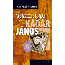 Kalligram Igazságos Kádár János egyéb e-könyv