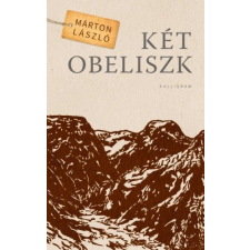 Kalligram Két obeliszk regény