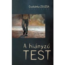 Kalligram Könyv- és Lapkiadó A hiányzó test regény
