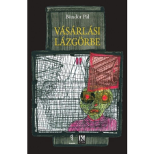 Kalligram Könyv- és Lapkiadó Vásárlási lázgörbe - Verses elbeszélés regény