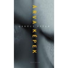 Kalligram Könyvkiadó Árvaképek regény