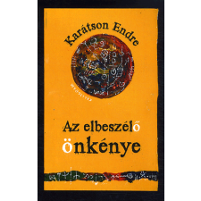 Kalligram Könyvkiadó Az elbeszélő önkénye regény