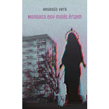 Kalligram Mondass egy misét értem egyéb e-könyv