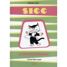 Kálmán Jenő - Sicc a slamasztikában egyéb könyv