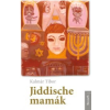 Kalmár Tibor Jiddische mamák