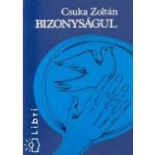 Kálvin Kiadó Bizonyságul - Csuka Zoltán antikvárium - használt könyv