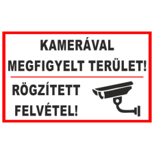  Kamerával megfigyelt terület, rögzített felvétel! - öntapadó, 160*240mm információs tábla, állvány