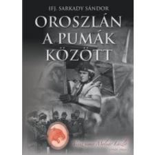 Kard és Penna Oroszlán a Pumák között (9786150091655) történelem