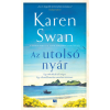 Karen Swan Swan Karen - Az utolsó nyár