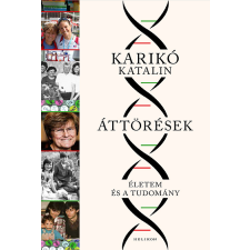 Karikó Katalin - Áttörések egyéb könyv