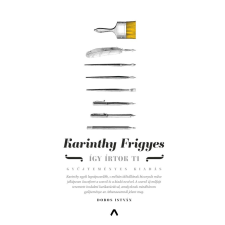 Karinthy Frigyes - Így írtok ti egyéb könyv