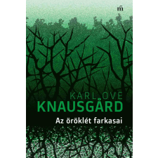 Karl Ove Knausgard - Az öröklét farkasai irodalom