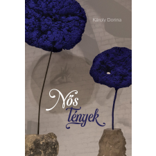 Károly Dorina - Nős tények egyéb könyv