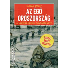 Kárpátia Stúdió Az égő Oroszország - Huszár Károly egyéb könyv