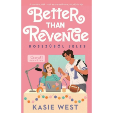 Kasie West Better Than Revenge - Bosszúból jeles gyermek- és ifjúsági könyv