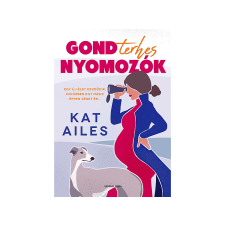 Kat Ailes - Gondterhes nyomozók regény