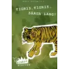 Kate DiCamillo Tigris, tigris, sárga láng!