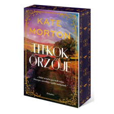 Kate Morton - Titkok őrzője - Éldekorált regény