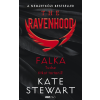 Kate Stewart - The Ravenhood - Falka