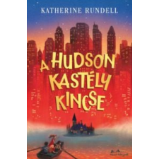 Katherine Rundell A Hudson kastély kincse irodalom