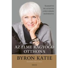 Katie, Byron Az elme ragyogó otthona ezoterika