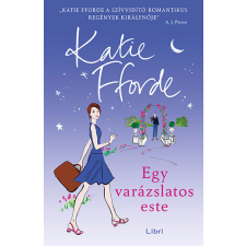 Katie Fforde - Egy varázslatos este egyéb könyv