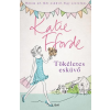 Katie Fforde FFORDE, KATIE - TÖKÉLETES ESKÜVÕ