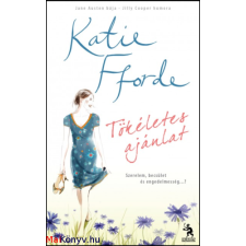 Katie Fforde Tökéletes ajánlat irodalom