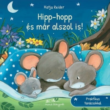 Katja Reider - Hipp-hopp és már alszol is! egyéb könyv