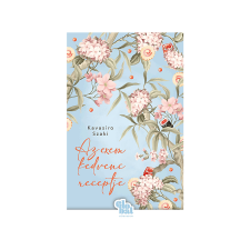  Kavasiro Szaki - Az exem kedvenc receptje irodalom