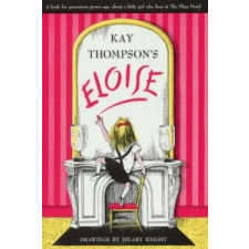  Kay Thompson - Eloise – Kay Thompson idegen nyelvű könyv