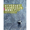 Kaya Production,U.S. Hyperart: Thomasson – QUSUMI MASAYUKI