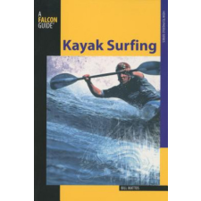  Kayak Surfing – Bill Mattos idegen nyelvű könyv