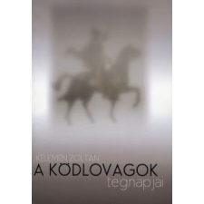 Kelemen Zoltán Ködlovagok tegnapja társadalom- és humántudomány