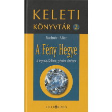 KELET A Fény Hegye antikvárium - használt könyv