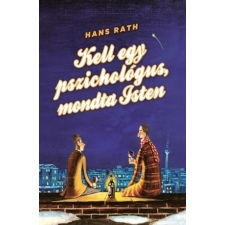 KELL EGY PSZICHOLÓGUS, MONDTA ISTEN ajándékkönyv